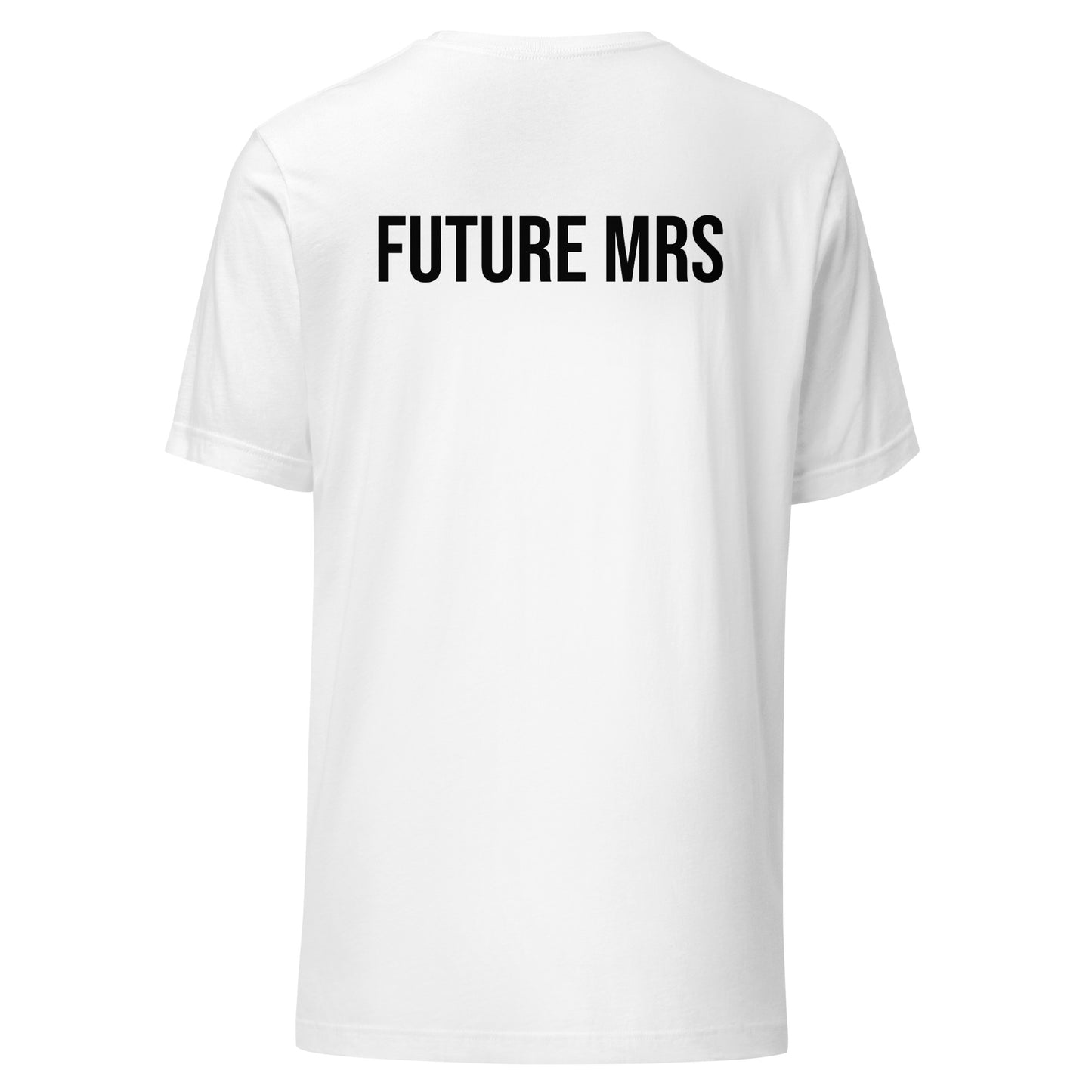 Future Mrs Statement Back Tee